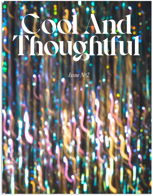 Cool And Thoughtful - Issue N°2