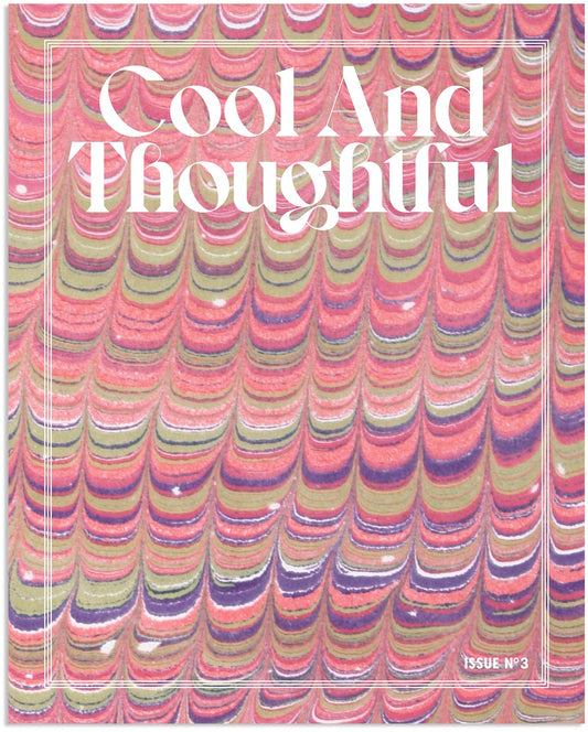 Cool And Thoughtful Issue N°3